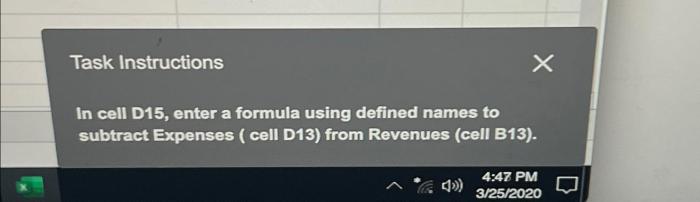 In cell d15 enter a formula